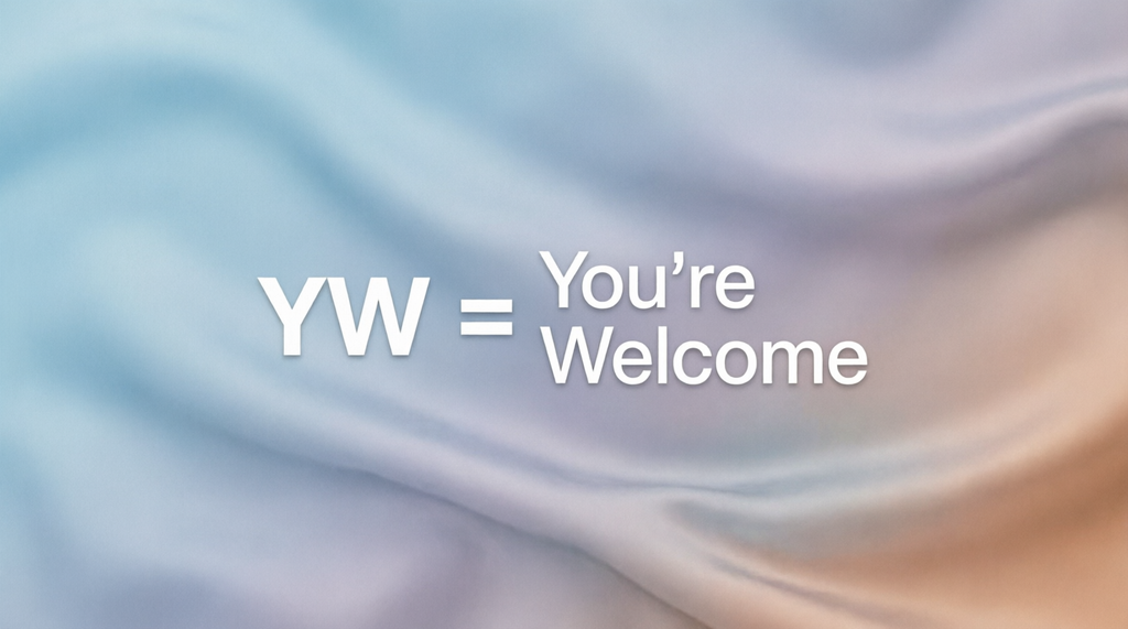 What Does YW Mean in a Text Message?