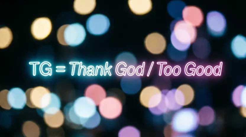 What Does TG Mean in Text?