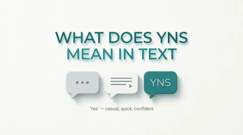 What Does YNS Mean in Text?