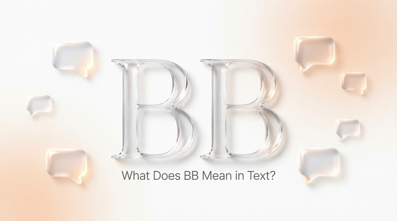 What Does BB Mean in Text